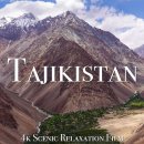 Tajikistan 4K - Scenic Relaxation Film With Calming Music 이미지