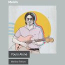 Mellow Fellow - Yours Alone [ 힐링노래 / 분위기있는음악 ] 이미지