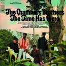 The Chambers Brothers - Time Has Come Today 이미지