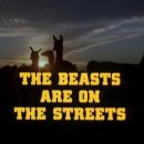 1978 야수들은 거리에 있다The Beasts Are on the Streets 이미지