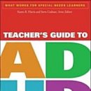 Teacher's Guide to ADHD 저자 Reid, Robert 이미지