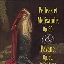 포레 / 펠리아스와 멜리장드 부수음악과 조곡 Op.80 (Gabriel-Urbain Faure / `Pelleas et Melisande`,incidental music and suite for orchestra, Op.80) 이미지