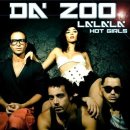 ★ La La La (Hot Girls!) -------- Da' Zoo. 이미지