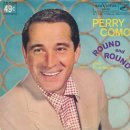 Round and Round - Perry Como - 이미지