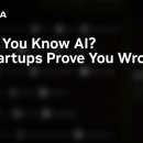 Think You Know AI? 25 Startups Prove You Wrong 이미지