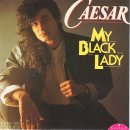 My Black Lady (Re-Edit Extended Mix) / Caesar(시저) 이미지