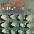 Pearly Shells / Billy Vaughn and His Orchestra(빌리 본 and 오케스트라) 이미지