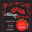 [LnT 정모 밀롱가 제731회] Milonga Brava (Alternative Tango Music) / 6월3일 토요일 8시반~ in 밀락 / D.J. Lawoo 이미지