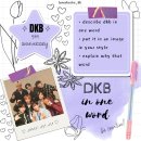 &#34;DKB in one word&#34; by BB 🩷 이미지