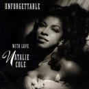 Unforgettable(잊을 수 없어요) / Natalie Cole & Nat King Cole 이미지