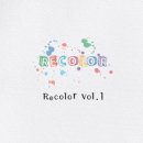 Recolor Vol.1 - Recolor//02-참 아름다워라 (This Is My Father’s World) (복음성가 CCM 신보 미리듣기 MP3 가사) 이미지