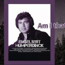 Engelbert Humperdinck - Am I that easy to forget 이미지