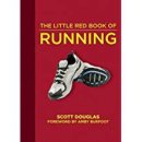 The Little Red Book of Running - Scott Douglas 이미지