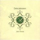 Delicatessen (Feat.Ana Kruger) - In A Mellow Tone 이미지