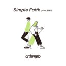 믿음앤리듬 - a tempo(어 템포)//01-Simple Faith (복음성가 CCM 신보 미리듣기 MP3 가사) 이미지
