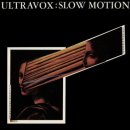 [LP] Ultravox - Slow Motion (Special Edition) 중고LP 판매합니다. 이미지