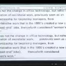 28 It was not the change in office technology, but rather the separation of secretarial work, previously seen as an apprenticeship for beginning mana 이미지