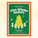 PL(피엘) 연말 콘서트 The Night Before 후기
