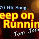 Tom Jones의 Keep On Running 이미지