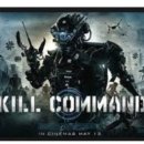 킬 코맨드 Kill Command, 2016 제작 영국 | 액션, 공포, SF | 99분 감독스티븐 고메즈 출연바네사 커비, 투레 린드하르트, 데이비드 아잘라, 벤틀리 칼루 이미지