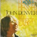 John Denver - My Sweet Lady 이미지