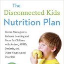 The Disconnected Kids Nutrition Plan 이미지
