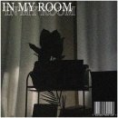 인 마이 룸(In my room)
