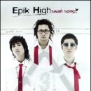 에픽하이(Epik High) 3집 Swan songs 이미지