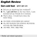 Get cold feet 갑자기 겁이 나다 이미지