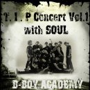 T.I.P Concert Vol.1 B-BOY ACADEMY 이미지