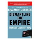 Chalmers Johnson, Dismantling the Empire 이미지