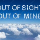 Out of sight, Out of mind! 이미지