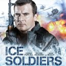 아이스 솔저스 Ice Soldiers, 2013 제작 캐나다 | 액션, SF 감독스털라 군나르손 출연도미닉 퍼셀, 애덤 비치, 마이클 아이언사이드, 가브리엘 호건 이미지