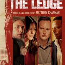 더 트랩 : 난간 끝에 선 남자 (The Ledge, 2011) 드라마, 스릴러 | 미국 | 100 분 | 이미지