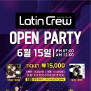 [라틴크루] 6월 15일 Latin Crew Open Party 이미지