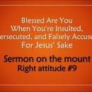 Blessed Are You When You’re Insulted, Persecuted &amp; Falsely Accused For Jesu 이미지