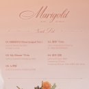 정효빈 (Jeong Hyo Bean) 1ST EP ALBUM [Marigold] 𝑻𝑹𝑨𝑪𝑲 𝑳𝑰𝑺𝑻🧡 이미지