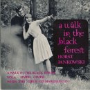 A Walk In The Black Forest (숲을 걷자) / Horst Jankowski 이미지