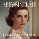 Come Back To Me - Abby Sinclair's 이미지