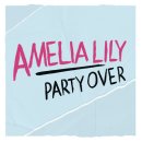 Amelia Lily - Party Over 이미지