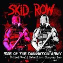 Skid Row - Rise of the Damnation Army - United World Rebellion: Chapter Two 이미지