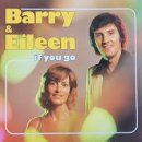 If You Go- Barry &amp; Eileen 이미지