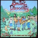 Brutal Obscenity - It's Because Of The Birds And The Flowers 이미지