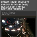 REPORT : UFC, 내년 23개의 해외 이벤트 개최예정 ; 러시아, 한국, 스코틀랜드 등 이미지