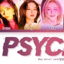 Red Velvet Psycho Lyrics (레드벨벳 Psycho 가사) 이미지