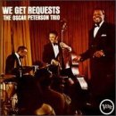 Oscar Peterson Trio "We Get Requests" 이미지