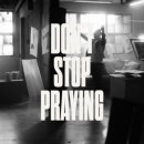 Matthew West - Don't Stop Praying 이미지