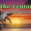 The Centaur (半人半馬)........... 이미지