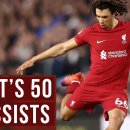 TRENT ALEXANDER-ARNOLD'S FIRST 50 PREMIER LEAGUE ASSISTS 이미지