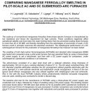 페로망간 - Comparing manganese ferroalloy smelting in pilot-scale AC and DC submerged-arc furnaces 이미지